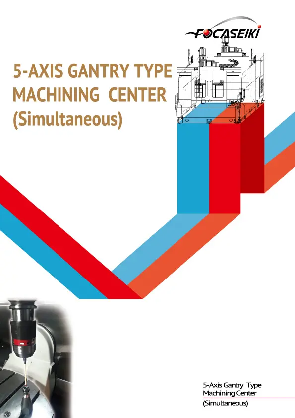 Five Axis Gantry Type Machining Center